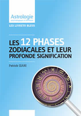 livre Les douze phases zodiacales