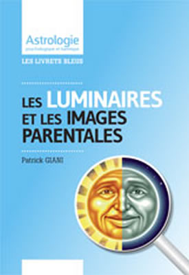 livre Les luminaires et les images parentales