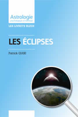 Livre les eclipses en astrologie mondiale et individuelle