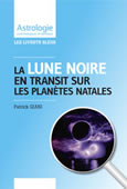 Transits de la Lune Noire