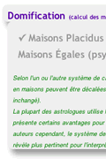 Etudes astrologiques AstroQuick en domification Placidus et maisons egales